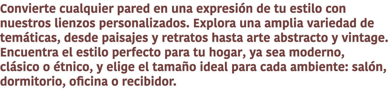 Convierte cualquier pared en una expresi n de tu estilo con nuestros lienzos personalizados. Explora una amplia varie...