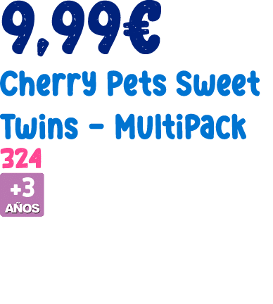 9,99€ Cherry Pets Sweet Twins Multipack 324 ￼ 
