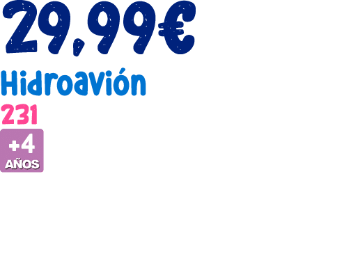 29,99€ Hidroavi n 231 ￼ 