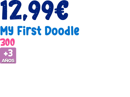 12,99€ My First Doodle 300 ￼ 
