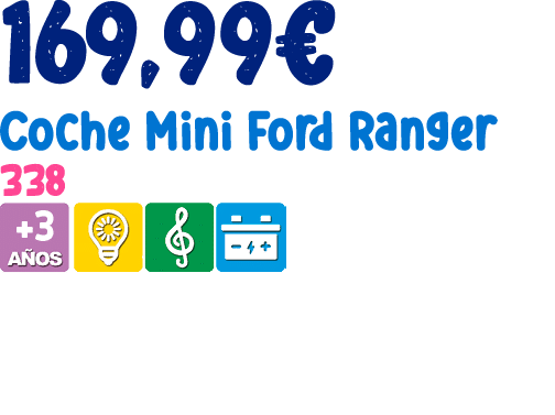 169,99€ Coche Mini Ford Ranger 338 ￼ 
