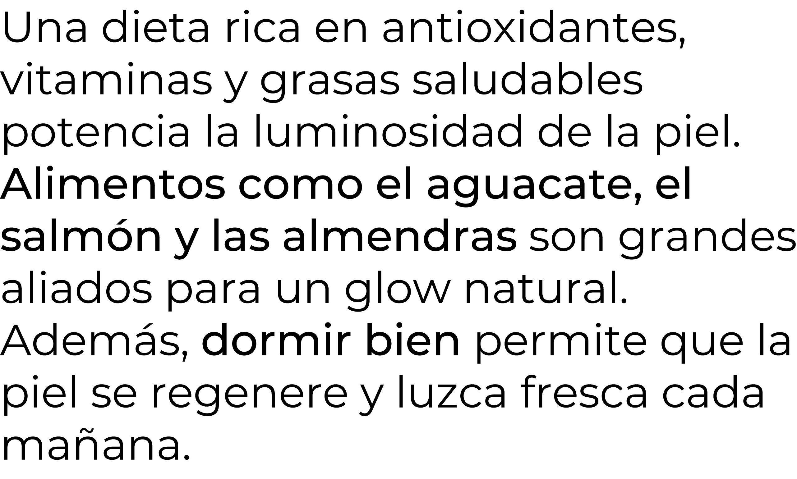 Una dieta rica en antioxidantes, vitaminas y grasas saludables potencia la luminosidad de la piel. Alimentos como el ...