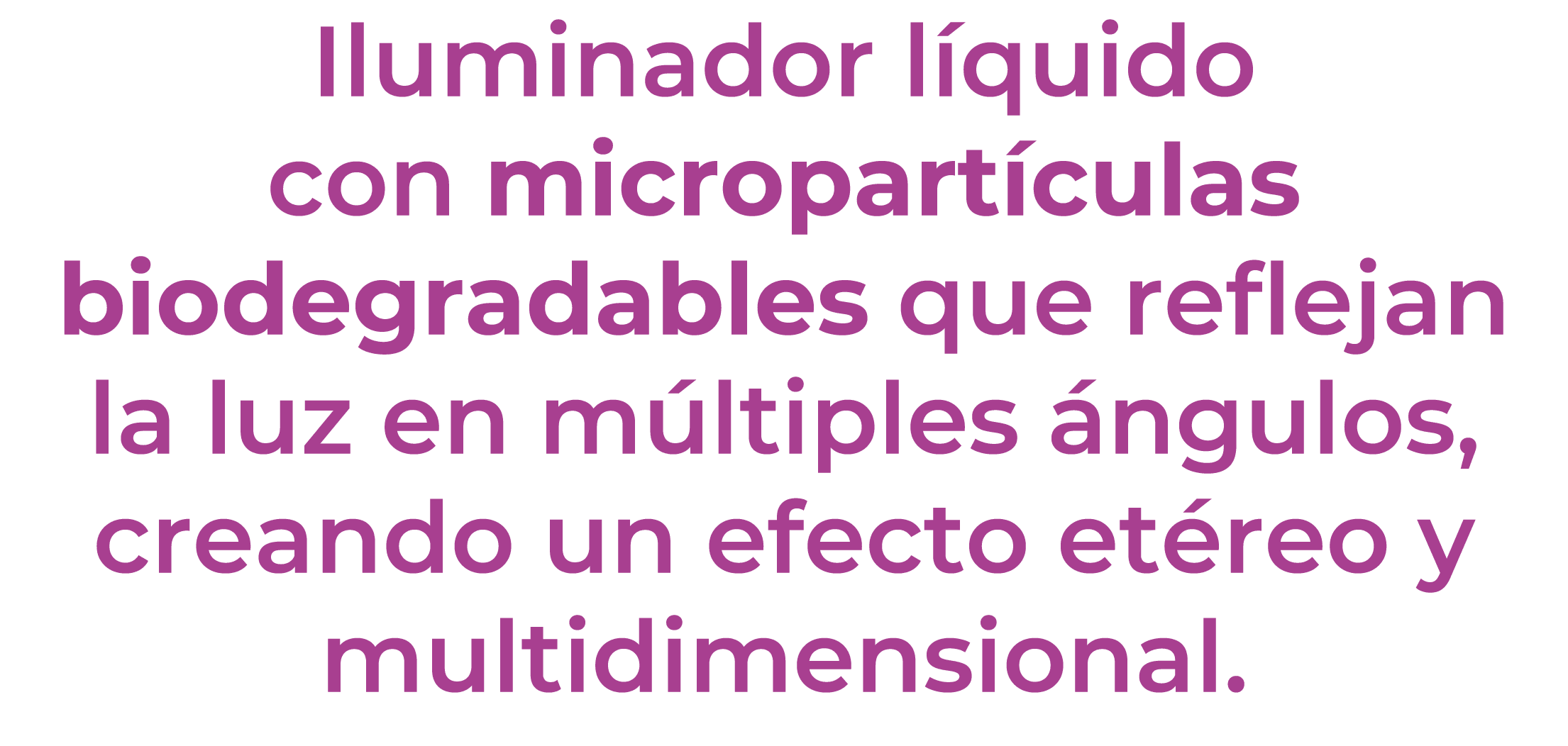 Iluminador l quido con micropart culas biodegradables que reflejan la luz en m ltiples ngulos, creando un efecto et ...